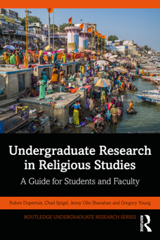 Paperback Undergraduate Research in Religious Studies: A Guide for Students and Faculty Book