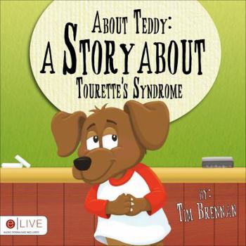 Paperback About Teddy: A Story about Tourette's Syndrome Book