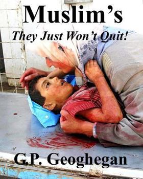 Paperback Muslim's They Just won't Quit Book