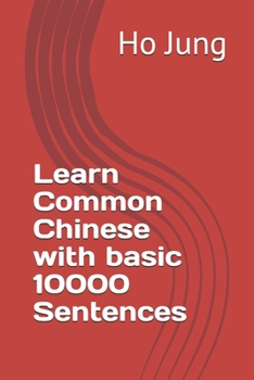 Paperback Learn Common Chinese with basic 10000 Sentences Book