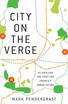 Hardcover City on the Verge: Atlanta and the Fight for America's Urban Future Book