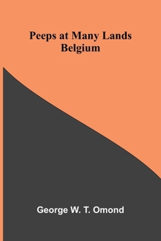 Peeps at Many Lands: Belgium
