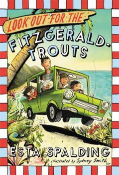 Look Out for the Fitzgerald-Trouts - Book #1 of the Fitzgerald-Trouts