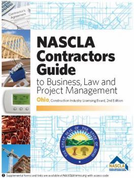 Spiral-bound NASCLA Contractors Guide to Business, Law and Project Management, Ohio 2nd Edition Book