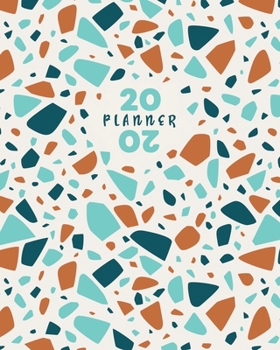 2020 Planner: Daily & Weekly 8x10 Organizer with Calendar Views and Inspirational Quotes | 2-Page Weekly Spreads | Light Terrazzo Theme