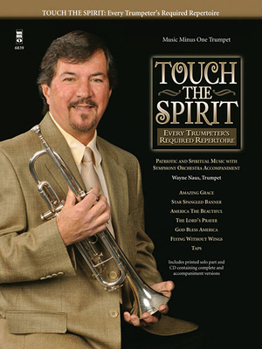 Paperback Touch the Spirit: Every Trumpeter's Required Repertoire Book