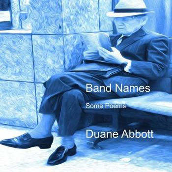 Paperback Band Names: Some Poems Book
