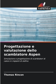 Paperback Progettazione e valutazione dello scambiatore Aspen [Italian] Book