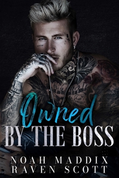 Paperback Owned by the Boss: A Mafia Romance Book