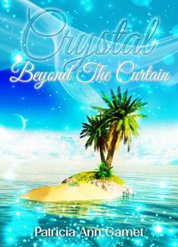 Paperback Crystal Beyond the Curtain Book