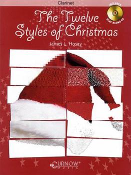 Hardcover The Twelve Styles of Christmas: BB Clarinet - Grade 2-3 - Book/CD Pack Book