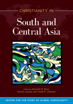 Paperback Christianity in South and Central Asia Book