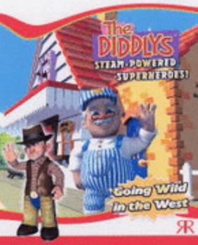 Paperback Going Wild in the West (Diddlys Storybooks) Book