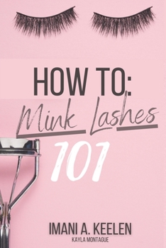 Paperback How To: Mink Lashes 101 Book