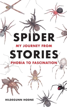 Paperback Spider Stories: My Journey from Phobia to Fascination Book