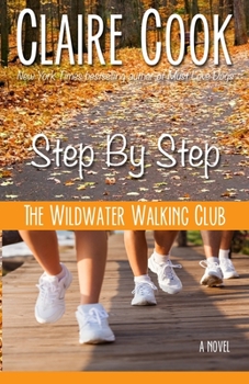 Paperback The Wildwater Walking Club: Step by Step: Book 3 of The Wildwater Walking Club series Book