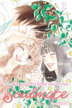 Paperback Kimi Ni Todoke: From Me to You: Soulmate, Vol. 3 Book