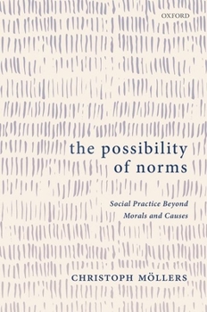 Hardcover The Possibility of Norms Book