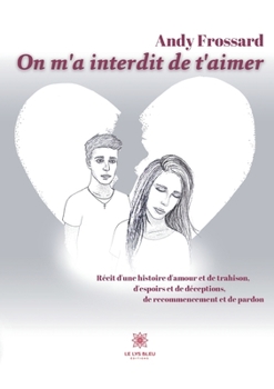 Paperback On m'a interdit de t'aimer [French] Book