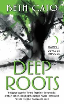 Deep Roots - Book  of the Clockwork Dagger
