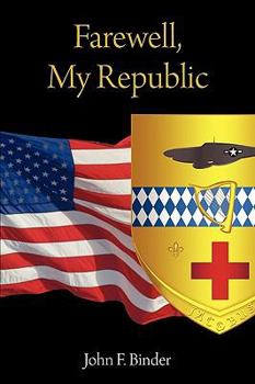 Paperback Farewell, My Republic Book