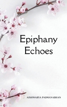 Paperback Epiphany Echoes Book