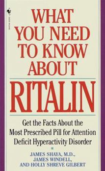 Mass Market Paperback What You Need to Know about Ritalin Book