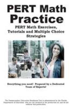 Paperback PERT Math Practice: Math Exercises, Tutorials and Multiple Choice Strategies Book