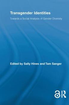 Paperback Transgender Identities: Towards a Social Analysis of Gender Diversity Book