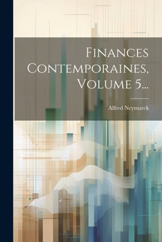 Paperback Finances Contemporaines, Volume 5... [French] Book