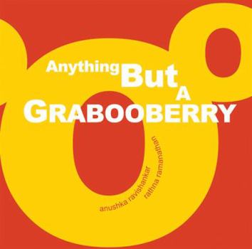 Hardcover Anything But a Grabooberry Book