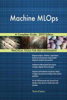 Paperback Machine MLOps A Complete Guide - 2019 Edition Book