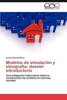 Paperback Modelos de simulación y etnografía: dossier introductorio [Spanish] Book