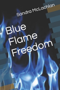 Paperback Blue Flame Freedom Book