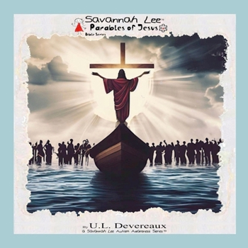 Savannah Lee: Parables of Jesus: Bible Series