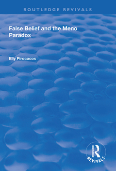 Hardcover False Belief and the Meno Paradox Book