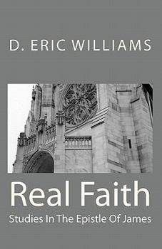 Paperback Real Faith: Studies In The Epistle Of James Book