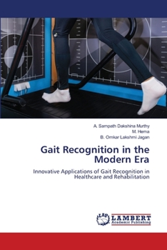Paperback Gait Recognition in the Modern Era Book