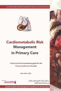 Paperback Cardiometabolic Risk Management in Primary Care: A guide to cardiovascular risk management for primary care providers Book
