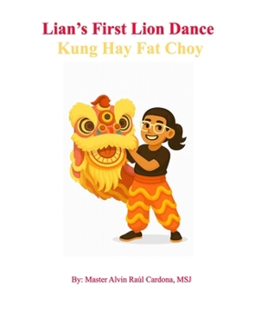 Paperback Lian's Lion Dance: Kung Hay Fat Choy Book