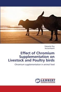 Paperback Effect of Chromium Supplementation on Livestock and Poultry birds Book