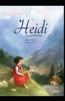 Paperback Heidi Illustrated And Translator by Nathan Haskell Dole Book