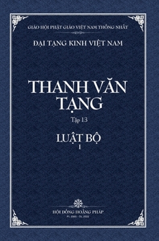 Hardcover Thanh Van Tang, Tap 13: Luat Tu Phan, Quyen 1 - Bia Cung [Vietnamese] Book