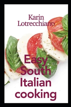 Easy Italian Cooking: How to be a star in the kitchen
