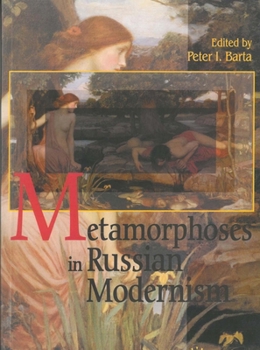 Hardcover Metamorphosis in Russian Modernism Book