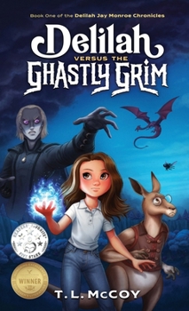 Hardcover Delilah Versus the Ghastly Grim Book