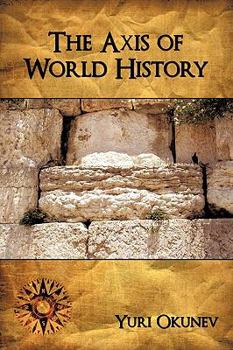 Hardcover The Axis of World History Book