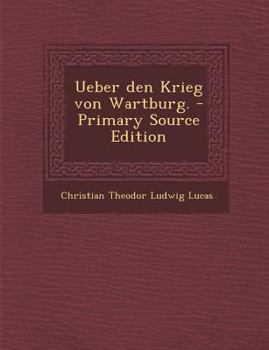 Paperback Ueber Den Krieg Von Wartburg. [German] Book