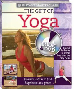Paperback Instant Master Class - The Gift of Yoga (Book & DVD) Book