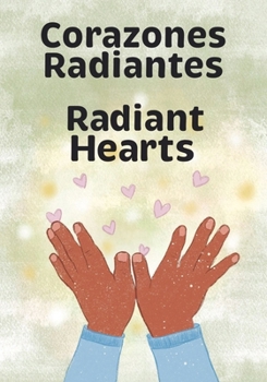 Paperback Corazones Radiantes / Radiant Hearts Book